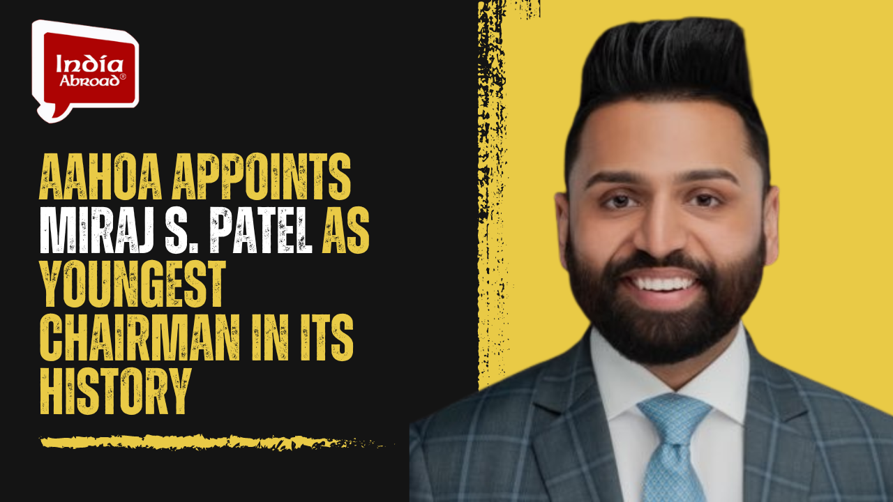 AAHOA appoints Miraj S. Patel as youngest chairman in its history